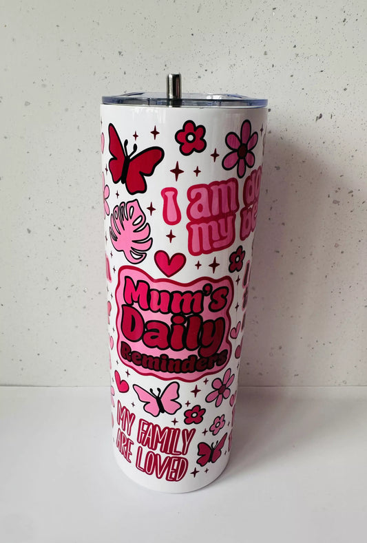 20oz Stainless Steel Tumbler – With Lid & Straw - Mums Daily Reminder
